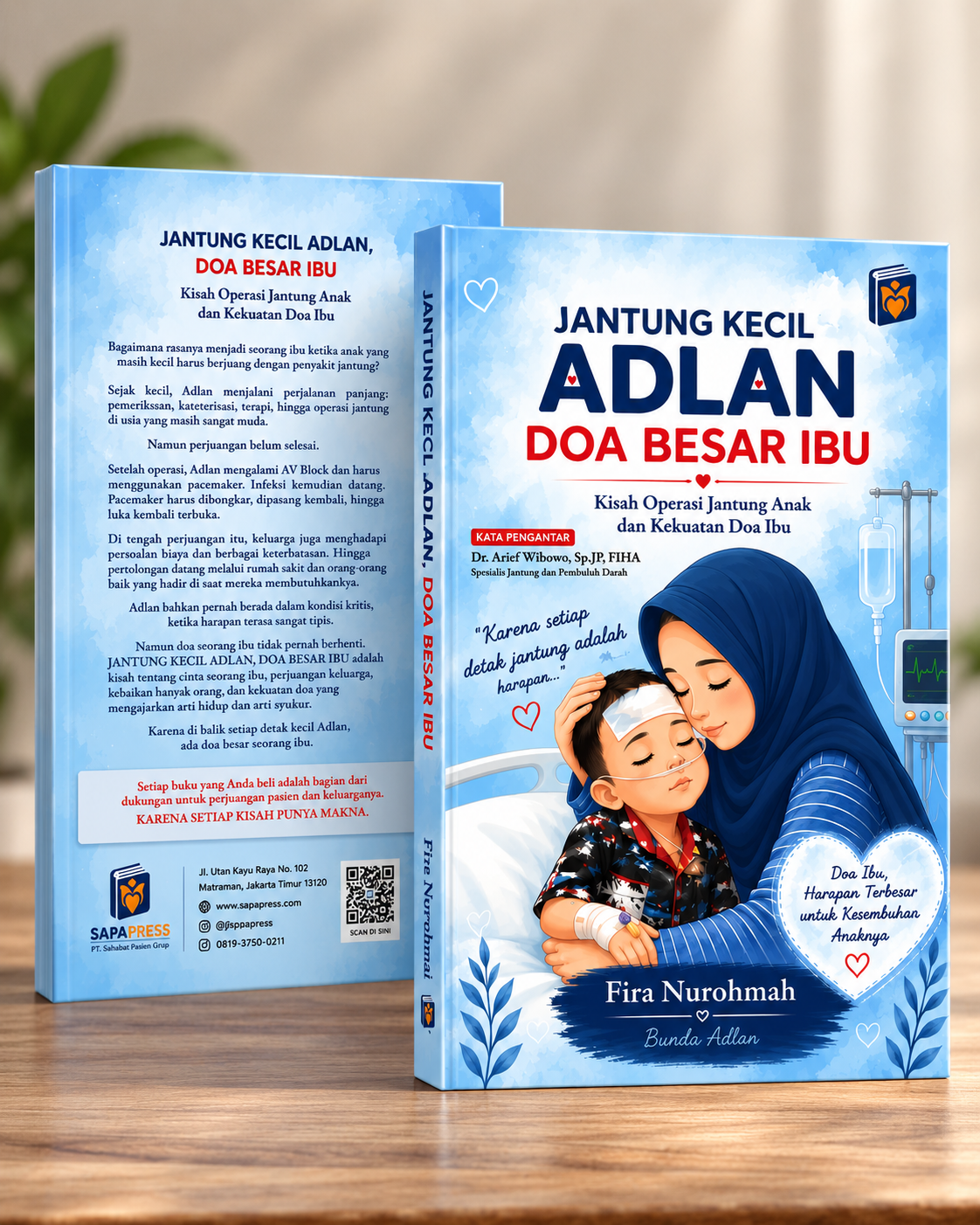 JANTUNG KECIL ADLAN DOA BESAR IBU - Kisah Operasi Jantung Anak dan Kekuatan Doa Ibu